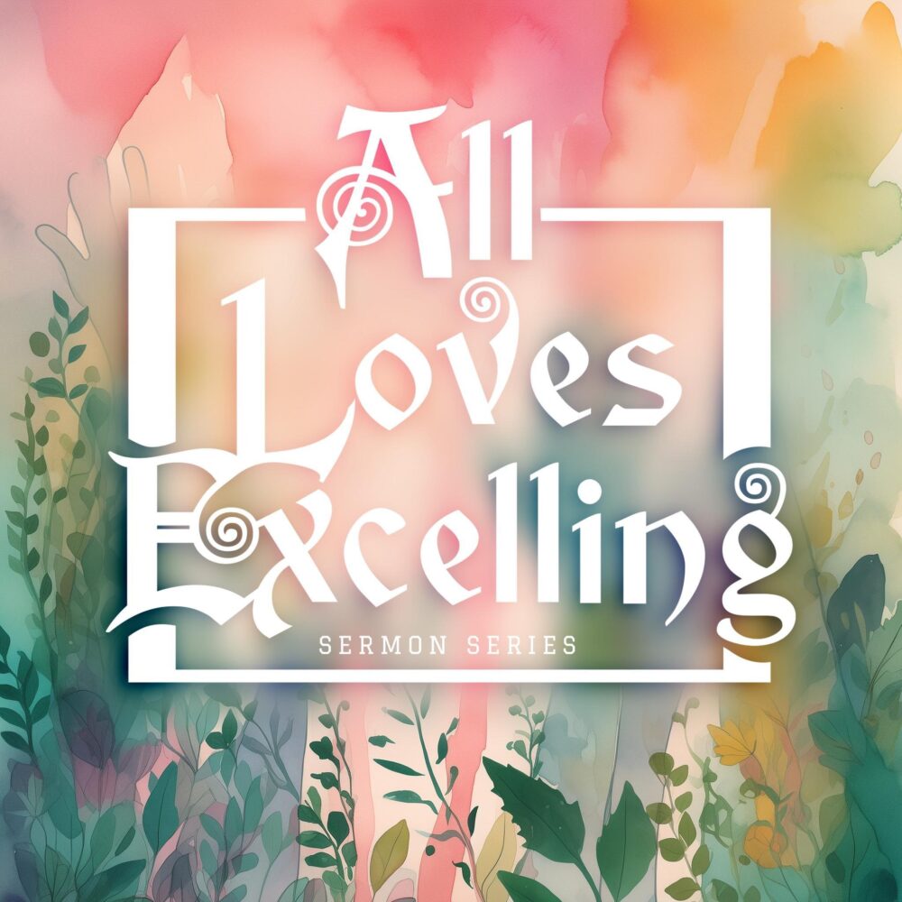 All Loves Excelling